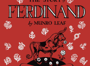 Book cover for The Story of Ferdinand illustrated by Robert Lawson and written by Munro Leaf, 1936. 